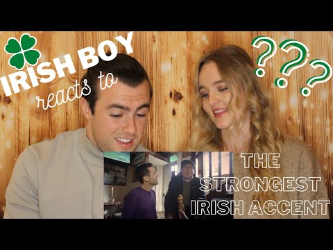 IRISH BOY REACTS TO THE STRONGEST IRISH ACCENT YOU'LL EVER HEAR | REACTION VIDEO