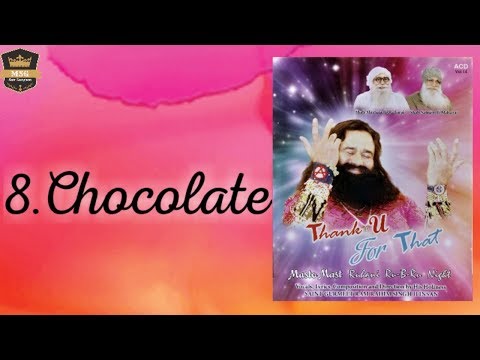 Chocolate | Saint Dr. MSG Insan | MSG Sur Sangam
