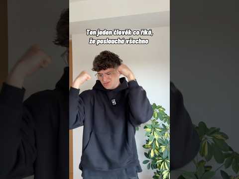 Ten jeden člověk co poslouchá všechno 😂😂 #fyp #foryoupage #funnyvideo #shorts #music