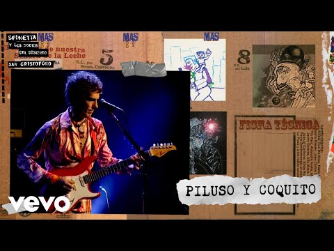 Piluso y Coquito - Spinetta y los Socios del Desierto