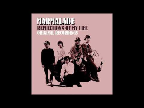 Marmalade - Reflections of My Life (HQ)