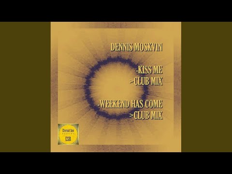 Kiss Me (Club Mix)