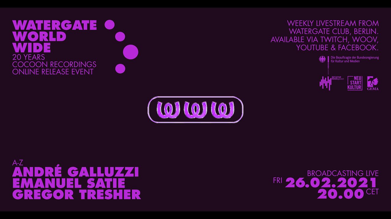 Andre Galluzzi & Emanuel Satie & Gregor Tresher @ WatergateWorldWide 04, Watergate Berlin, Germany 2021-02-26