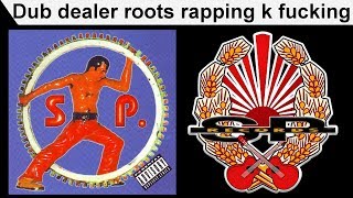 Składanka S.P. - S.E. SEKTOR - Dub dealer roots rapping k fucking [OFFICIAL AUDIO]