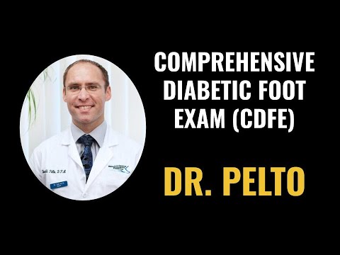 Dr. Pelto Performing a Comprehensive Diabetic Foot Examination (CDFE)