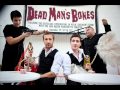 Dead Man's Bones by Dead Man's Bones 