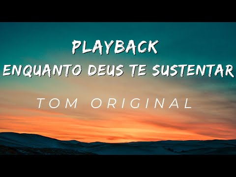Aurelina Dourado - Enquanto Deus te Sustentar - Tom original (Playback Oficial Com Letra)
