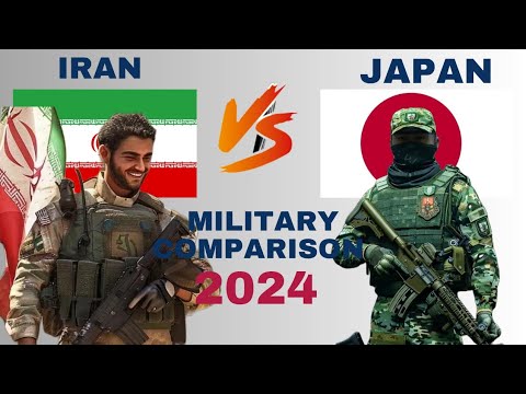 Iran vs Japan military power comparison 2024 | Japan vs Iran military power 2024