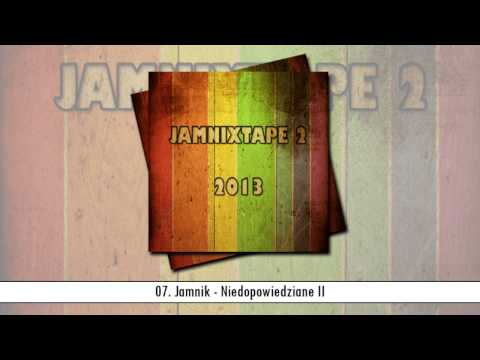 07. Jamnik - Niedopowiedziane II