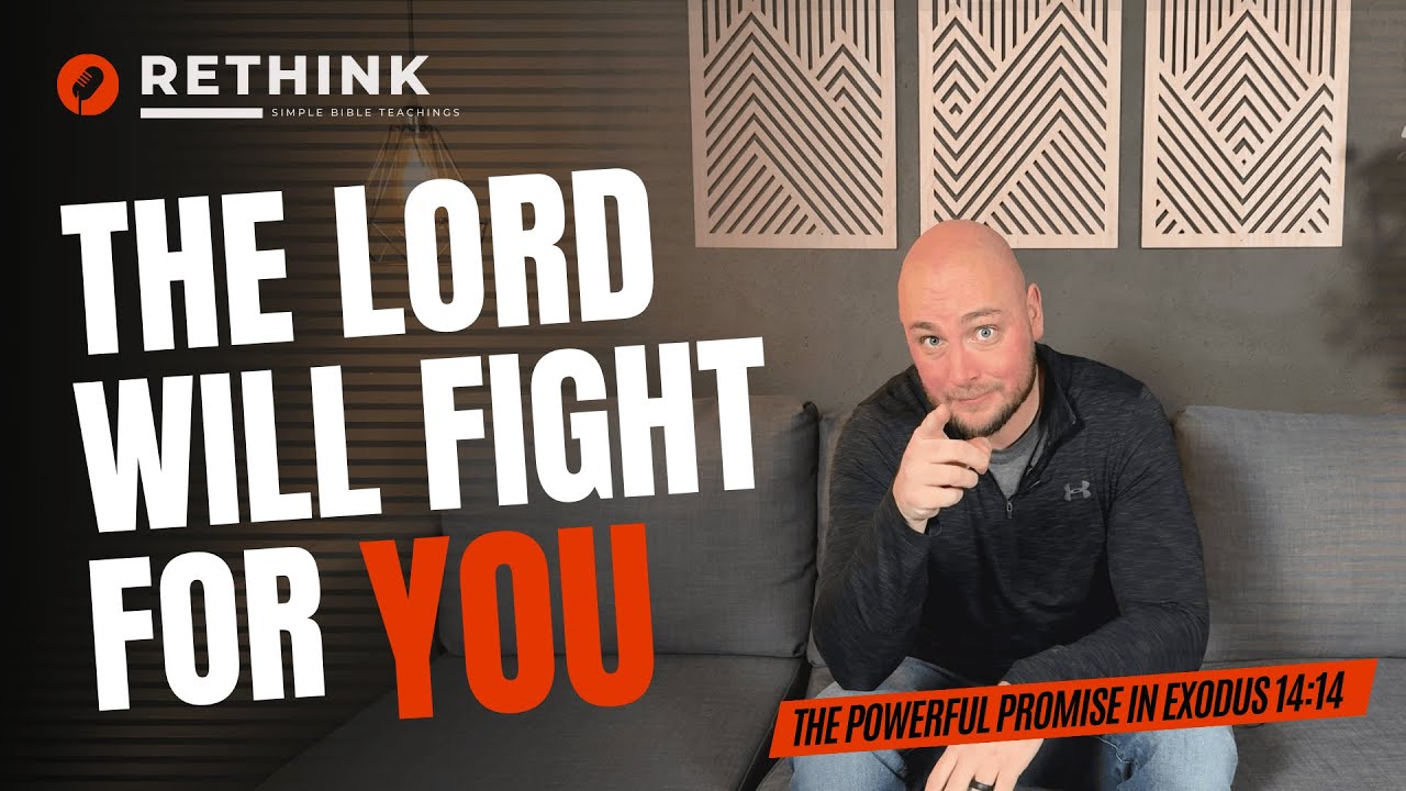What Exodus 14:14 Means: The Lord Will Fight For You