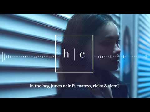 UNCS NASIR - In The Bag Ft. Manzo, Rickz and Tiem