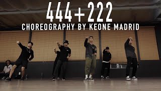 Lil Uzi Vert &quot;444+222&quot; Choreography by Keone Madrid