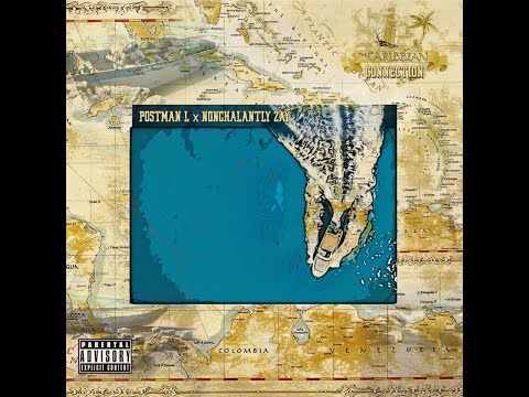 Postman L x Nonchalantly Zay  Caribbean Connection Full Album 1080p