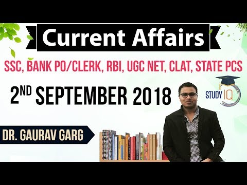 September 2018 Current Affairs in English 2 September 2018 for SSC/Bank/RBI/NET/PCS/Clerk/KVS/CTET