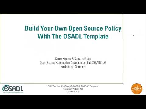 OpenChain Webinar #13 – Build Your Own Open Source Policy With The OSADL template