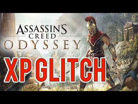 XP GLITCH – AC Odyssey – UNLIMITED XP EXPLOIT – FASTEST WAY TO LEVEL - Assassin's Creed Odyssey