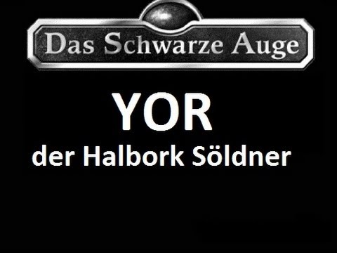 Die Vorspieler #1 DSA Charaktervorstellung Yor der Söldner