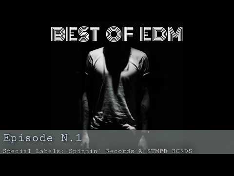 Gatcina Radio - EP. 001 - Best of EDM - Spinnin’ Records & STMPD RCRDS