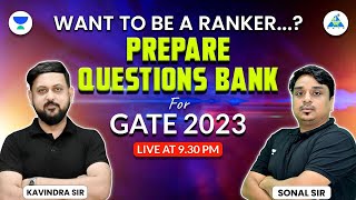 Want to Be a Ranker..? Prepare Questions Bank for GATE 2023