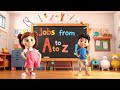 A To Z Jobs Song For Kids Explore Fun Careers With Mia And Oliver