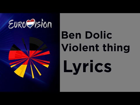 Ben Dolic - Violent thing (Lyrics) Germany ???????? Eurovision 2020