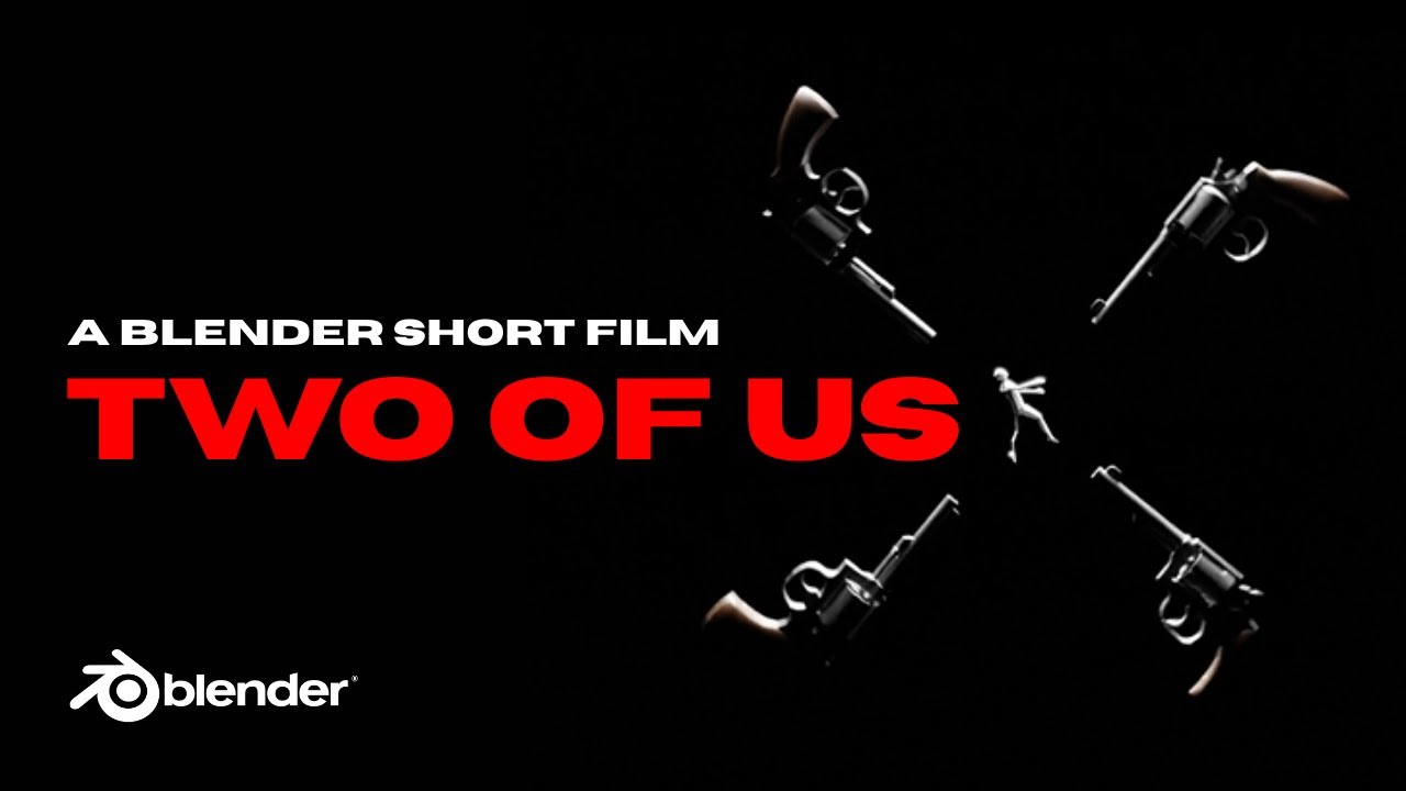 TWO OF US - BLENDER SHORT FILM