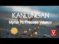 Kanlungan Lyrics - Myrus ft. Princess Velasco