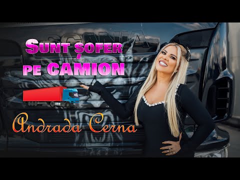 Andrada Cerna - Sunt șofer pe camion 🚛 2024