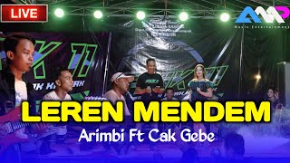 Download lagu LEREN MENDEM  || KEMBANG KECUBUNG - ARIMBI FT CAK GEBE mp3