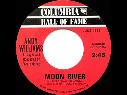 1962 Andy Williams - Moon River