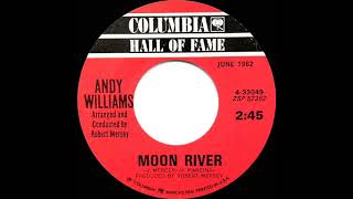 1962 Andy Williams - Moon River