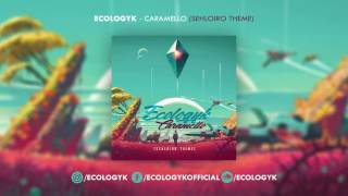 Ecologyk - Caramello (Sehloiro Theme)