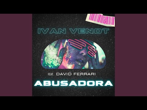 Abusadora (feat. David Ferrari)