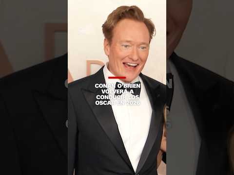 Los Oscar de 2026 ya tienen fecha y presentador: el 15 de marzo y repetirá Conan O’Brien