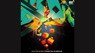 Blu & The 45 King - Pocket Full of Miracles