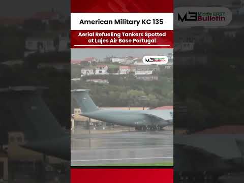 U.S. KC-135 Tankers Gather at Lajes Air Base as Global Tensions Rise