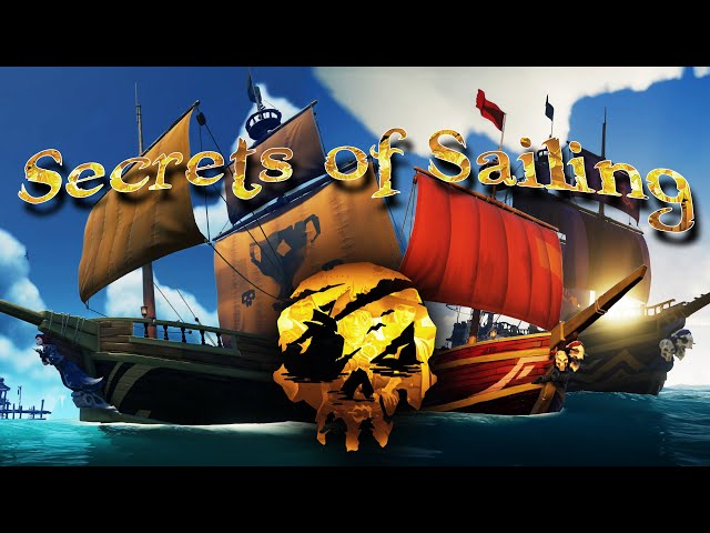 Sea of Thieves sail speeds and secrets revealed