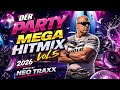 DER PARTY MEGA Hit Mix 5 Mixed By NEO TRAXX 2026