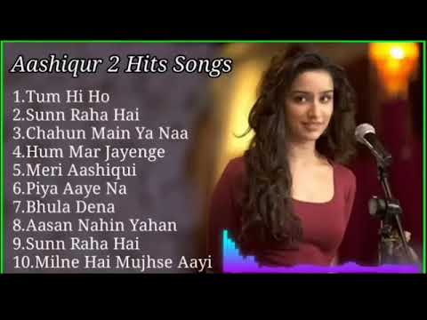 Aashiqui 2 ❤️ Movie All Songs | Shraddha Kapoor & Aditya Roy | Romantic Love Song