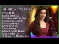 Aashiqui 2 ️ Movie All Songs Shraddha Kapoor Aditya Roy Romantic Love Song