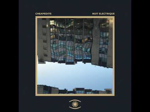 CheapEdits - Nuit Electrique (Full Album) - 0248