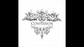 The Confession - Bleed You Dry