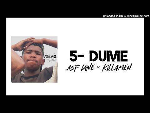 05- Asf Dine Feat. Killamen - DUME (Audio Officiel)
