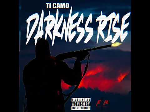 Ti Camo - DARKNESS RISE (Official Audio)