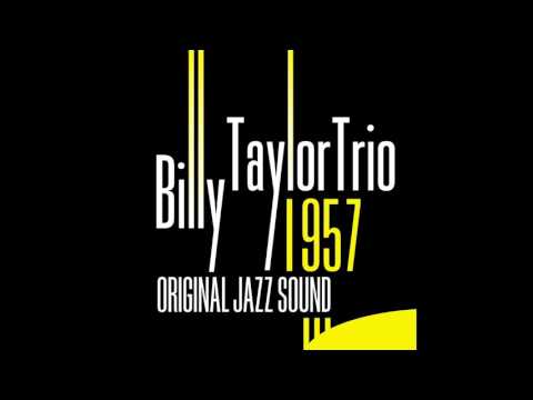 Billy Taylor Trio - Sounds in the Night