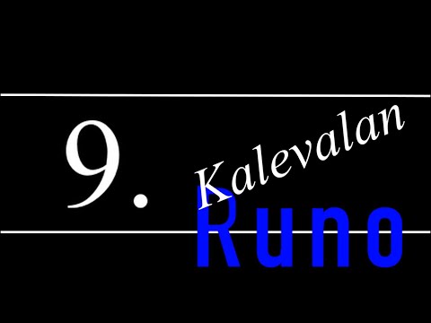 Kalevalan yhdeksäs (9.) runo