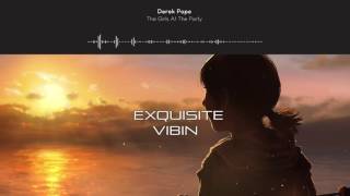 Derek Pope - The Girls At The Party [Prod. Bizness Boi]