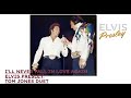 Elvis Presley Tom Jones Duet I Ll Never Fall In Love Again