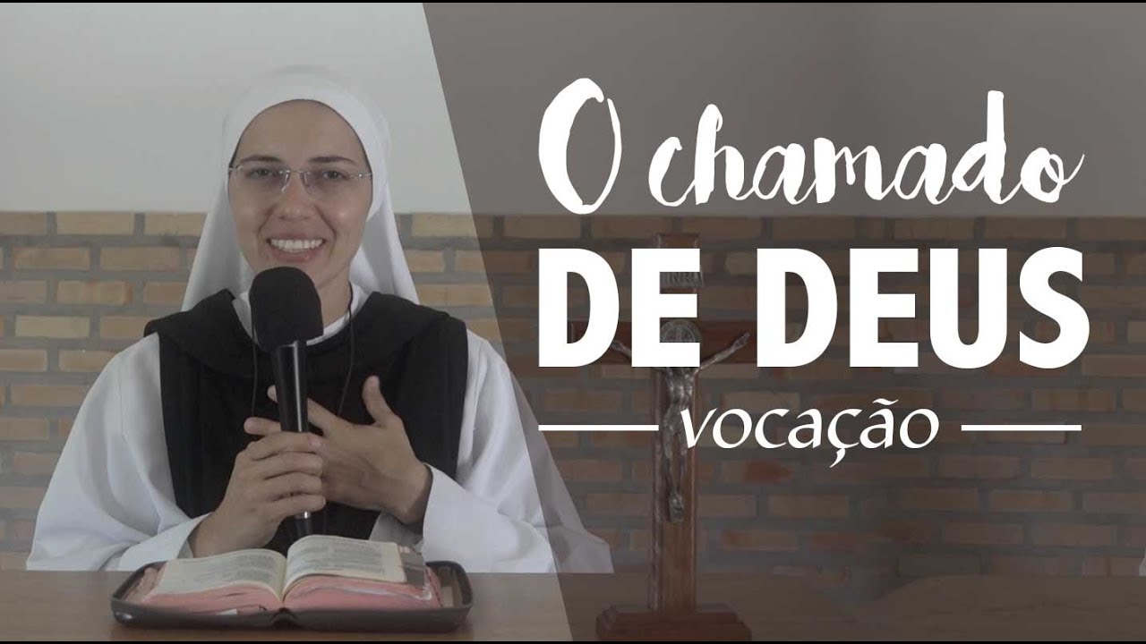 Vocação - O Chamado de Deus - Ir. Maria Raquel