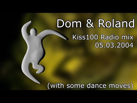 Dom & Roland Mix @Kiss100 FM - 05.03.2004